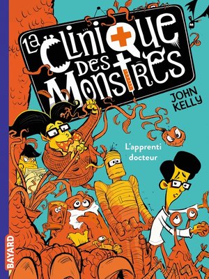 cover image of La clinique des monstres, Tome 01
